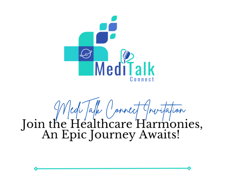 MediTalk Connect Invitation: Join the Healthcare Harmonies, An Epic Journey Awaits!