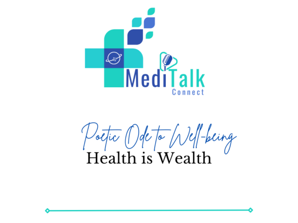 Poetic Ode to Well-being: Health is Wealth